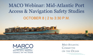 Mid-Atlantic Port Access and Navigation Safety Studies @ webinar